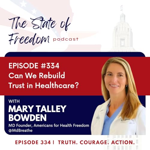 Page de couverture de #334 Can We Rebuild Trust in Healthcare? w/ Mary Talley Bowden