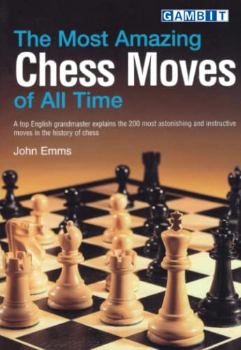 The Most Amazing Chess Moves Of All Time (Winning Chess Moves)