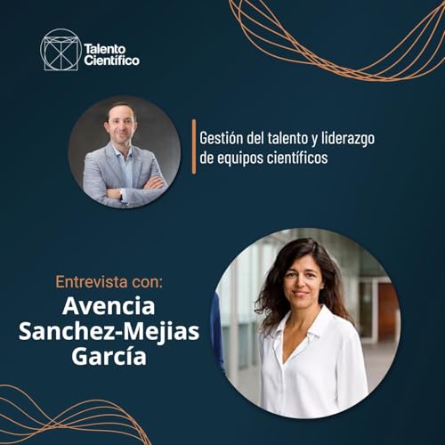 Liderazgo en la era de la edici&oacute;n g&eacute;nica - Avencia Sanchez-Mejias Garc&iacute;a CEO y Co-founder de Integra Therapeutics