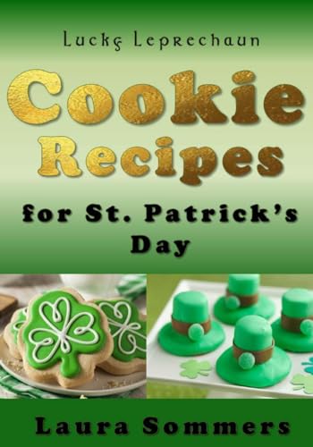 Lucky Leprechaun Cookie Recipes for St. Patrick?s...