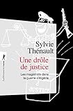  Une drôle de justice - Les magistrats dans la guerre d\'Algérie (Poche / Sciences humaines et sociales t. 173)