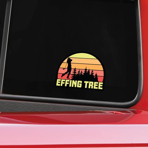 Image of Funny Golf Stickers - 5 Inch Waterproof Vinyl Decals - Choose from 10 Humorous Designs - Perfect for Cars, Golf Carts, Laptops, Windows, Bumpers & More (Effing Tree)