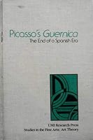 Picasso's Guernica: The end of a Spanish era (Studies in fine arts. Art theory) 0835712060 Book Cover
