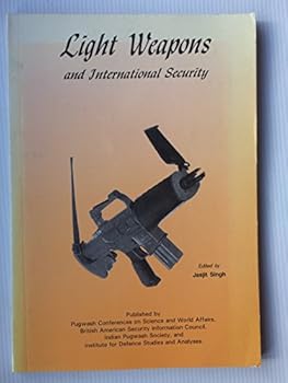 Paperback Light Weapons and International Security Book