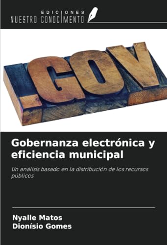 Gobernanza electrónica y eficiencia municipal: Un análisis basado en la distribución de los recursos públicos