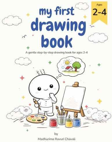 First Drawing Book My First Drawing Book for Toddlers, Step-by-Step Guide, Ages 2-4 ...