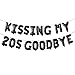 Kissing My 20s Goodbye Decorations Kissing My 20s Goodbye Banner Balloons 30th Birthday Balloon Dirty 30 Balloon (20S Goodbye Black)