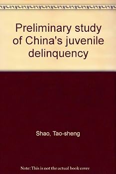 Unknown Binding Preliminary study of China's juvenile delinquency Book