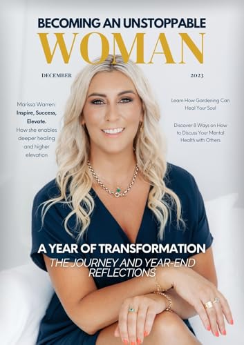 Becoming An Unstoppable Woman Magazine: December 2023 (English Edition)