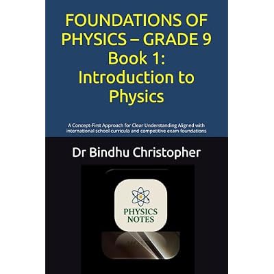 FOUNDATIONS OF PHYSICS &ndash; GRADE 9 Book 1: Introduction to Physics