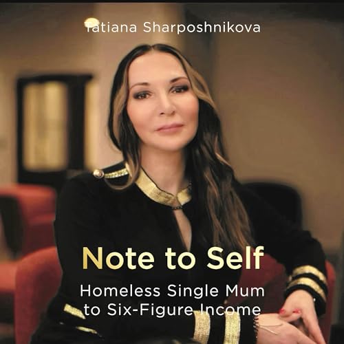 Note to Self by Tatiana Sharposhnikova episode artwork