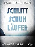 schlittschuhlaufen hamburg  Schlittschuhläufer - Norwegen-Krimi
