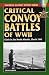 Critical Convoy Battles of WWII: Crisis in the North Atlantic, March 1943 (Stackpole Military History)