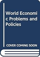 World Economic Problems and Policies 006035190X Book Cover