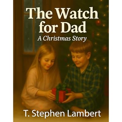 The Watch for Dad