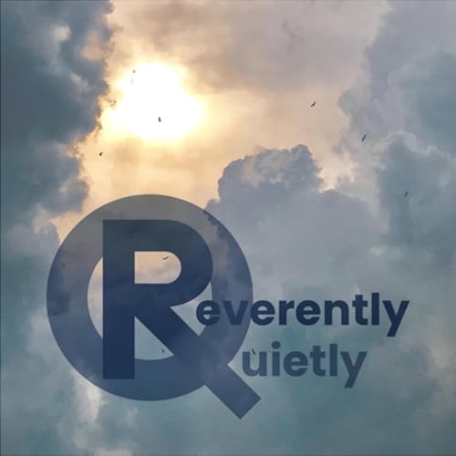 Reverently, Quietly cover art