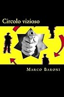 Circolo Vizioso 1480099899 Book Cover