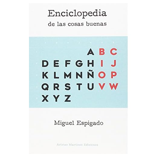Enciclopedia de las cosas buenas: 05 (Libros del caos)