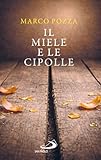 Il miele e le cipolle