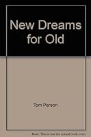 New Dreams for Old B000NWTEE8 Book Cover