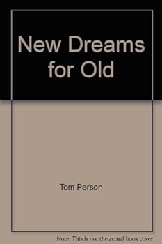 Hardcover New Dreams for Old Book