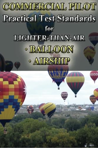 Commercial Pilot Practical Test Standards for Lighter-Than-Air, Balloon and Airship