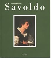 Giovanni Gerolamo Savoldo : tra Foppa, Giorgione e Caravaggio 8843530933 Book Cover