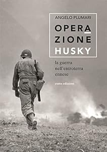 Vedi scheda su Amazon Operazione Husky. La guerra nell'entroterra ennese