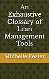 an exhaustive glossary of lean management tools