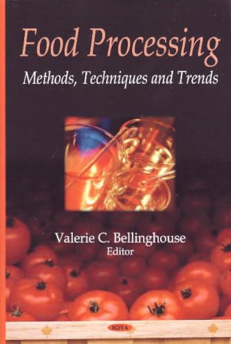 Food Processing: Methods, Techniques and Trends