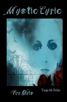 Paperback Mystic Lyric: For Girls Book