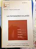  Broché - Revue sociologie santé. juin 1994 n°10. recherche - pratiques professionnelles - la psychiatrie éclatée. histoire. politique. philosophie. sociologie