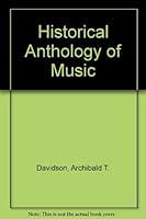 Historical Anthology of Music B0024O14H8 Book Cover