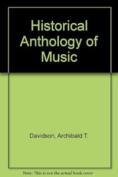 Historical Anthology of Music