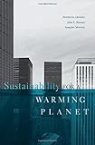 Sustainability for a Warming Planet