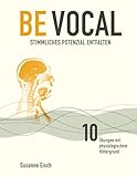 vocal cord dysfunction logopädie  Be Vocal: Stimmliches Potenzial entfalten
