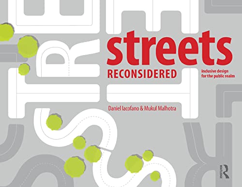 Streets Reconsidered: Inclusive Design for the Public Realm (English Edition)