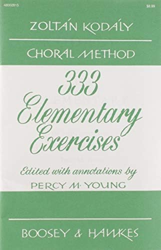 Boosey and Hawkes 333 Elementary Exercises - Zoltn Kodly Choral Method