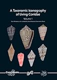 A Taxonomic Iconography of Living Conidae - Volume 1