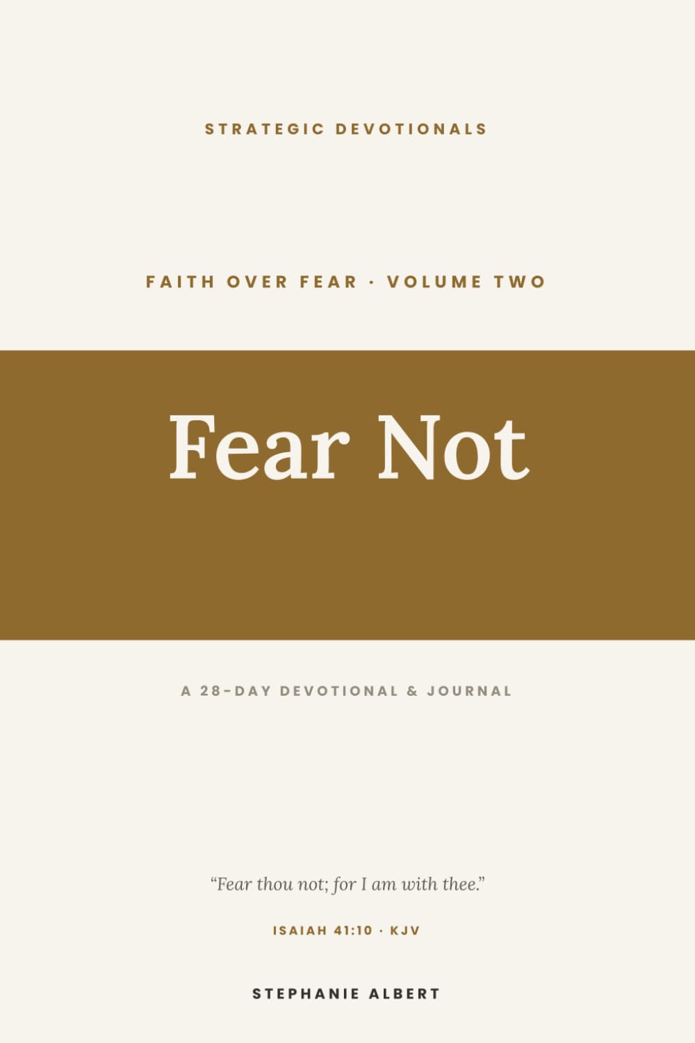Fear Not: 2 (Faith Over Fear)