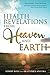 Health Revelations from Heaven and Earth