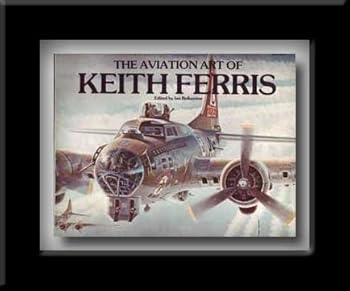 Paperback The Aviation Art of Keith Ferris Book