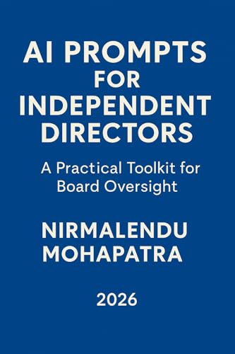 AI PROMPTS FOR INDEPENDENT DIRECTORS: A Practical Toolkit for Board Oversight