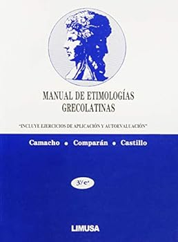Paperback Manual De Etimologias Grecolatinas / Manual of Greco-Latin Etymology (Spanish Edition) [Spanish] Book