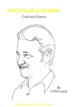 Paperback Svetozar Gligoric Collected Games Book