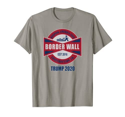 Border Wall Construction Co. - Trump 2020 Presidencial Swag Camiseta