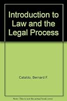 Introduction to Law and the Legal Process 0471140821 Book Cover