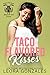 Taco Flavored Kisses (English Edition)