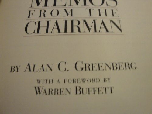 Memos from the Chairman Memos from the Chairman