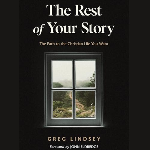 The Rest of Your Story by Greg Lindsey episode artwork